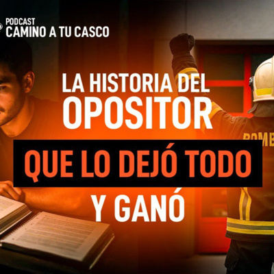 Historia REAL de un opositor que lo dejó todo (y lo consiguió) (3x02)