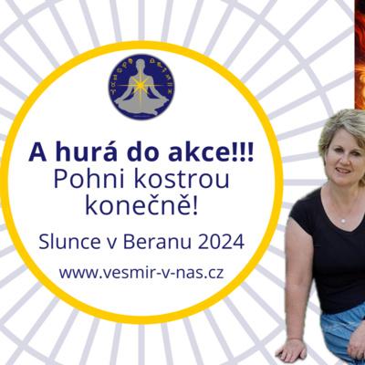 #10 A hurá do akce!!! Pohni kostrou konečně! (Slunce v Beranu 2024)