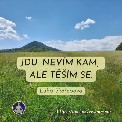 #18 Jdu, nevím kam, ale těším se✨ (Astrologické promluvy #1)
