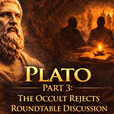 The Occult Rejects - Plato pt. 3 w/ Ike Baker and PD Newman