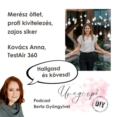 Merész ötlet, profi kivitelezés, zajos siker - Kovács Anna TestAir 360 