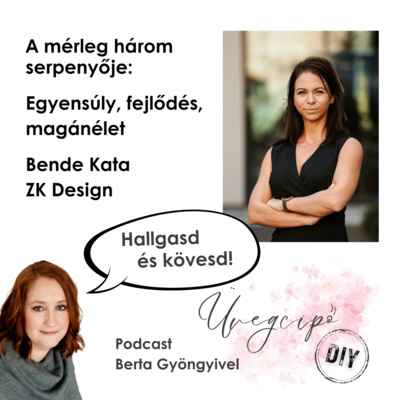 A mérleg három serpenyője - Egyensúly, fejlődés, magánélet - Bende Kata, ZK Design