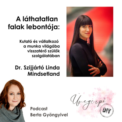 A láthatatlan falak lebontója: Kutató és vállalkozó a munka világába visszatérő szülők szolgálatában