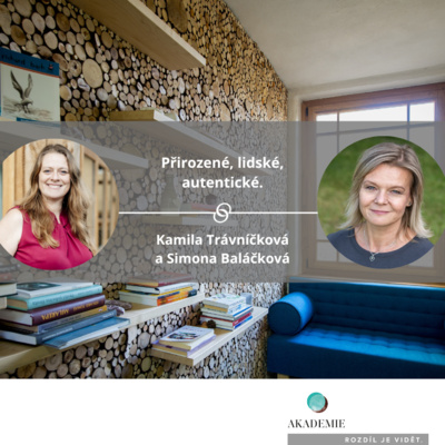 Přirozené, lidské, autentické.