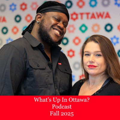 What's up in Ottawa Episode 8