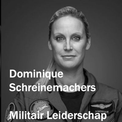 Militair Leiderschap met Dominique Schreinemachers
