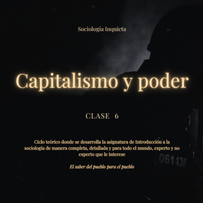Clase 6: capitalismo y poder
