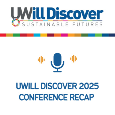 UWill Discover 2025 Conference Recap