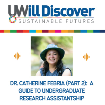 Dr. Catherine Febria (Part 2): A Guide to Undergraduate Research Assistanship