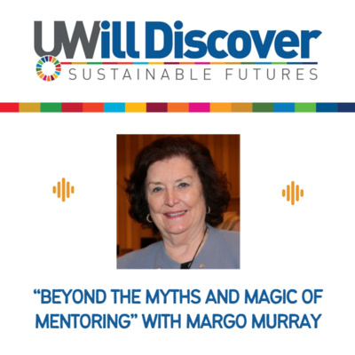 "Beyond the Myths and Magic of Mentoring" with Margo Murray