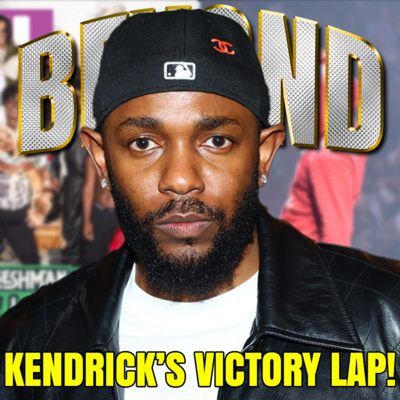 Kendrick's Victory Lap! The Pop Out Reaction, 2024 XXL Freshman List