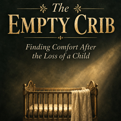 The Empty Crib: Finding Comfort After the Loss of a Child - Theodore Cuyler (Audiobook)
