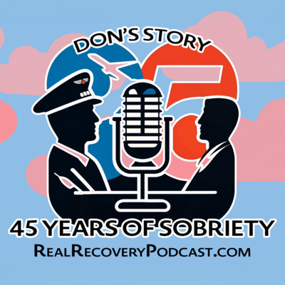 RRP 71-Real Recovery Podcast: Founding Voices EP 05-Don M