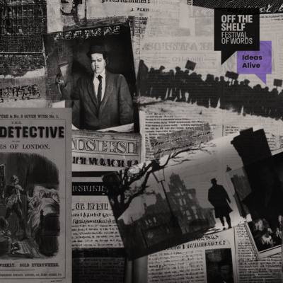 Off the Shelf Festival: Telling Tales – Narratives of Crime and Justice