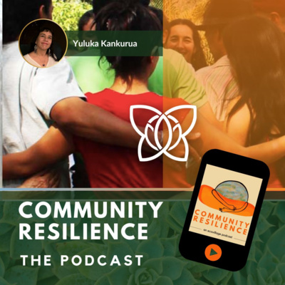 Honoring the learnings & sacred cycles of life with Yuluka Kankurua, from Aldea Feliz Ecovillage