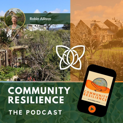 Cultivating Community: Reimagining Suburban Living with Robin Allison of Earthsong⁠ Eco-Neighbourhood