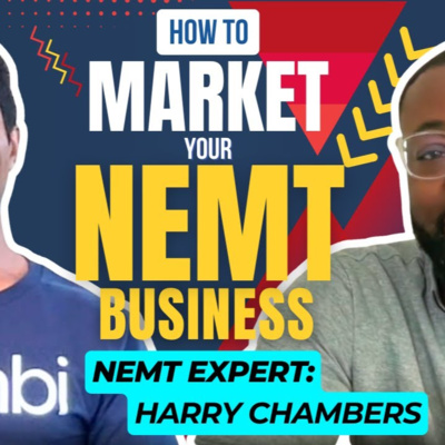 How to Market your NEMT Business and Win private-pay work!! | NEMT Experts Podcast Episode 99