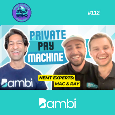 These NEMT guys built a Private Pay ride-generating machine!! | NEMT Experts Podcast Episode 112