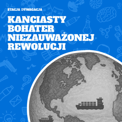 52. Kanciasty bohater niezauważonej rewolucji.