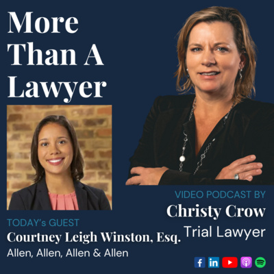 Servicing the Community Inside & Outside the Courtroom with Courtney Leigh Winston, Esq.