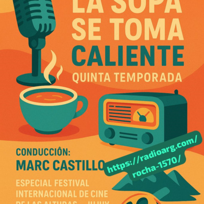 CINE EN RADIO LA SOPA SE TOMA CALIENTE 5 TEMPORADA