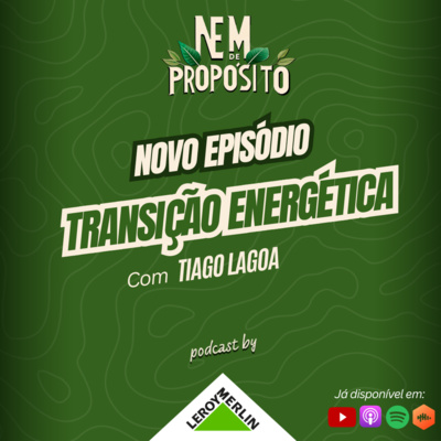 Ep.3 | Transição Energética com Tiago Lagoa