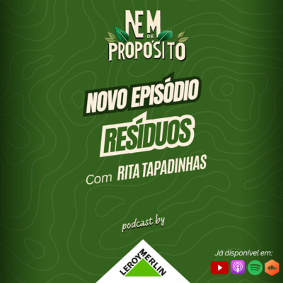 Ep.4 | Resíduos com Rita Tapadinhas