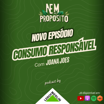 Ep.6 | Consumo Responsável com Joana Joes