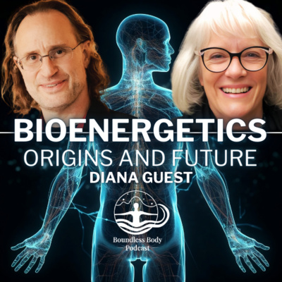 BIOENERGETICS: Origin & Future with Diana Guest