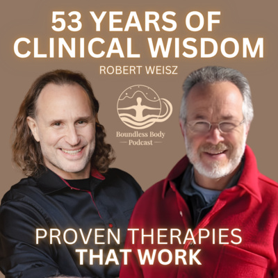 53 of Clinical Wisdom: Proven Therapy That Works with Robert Weisz