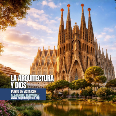 La Arquitectura y Dios