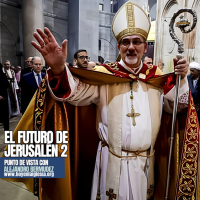 El futuro de Jerusalén 2