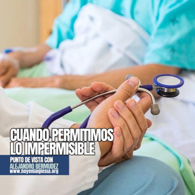 Cuando permitimos lo impermisible