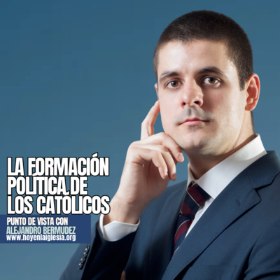La formación política de los católicos