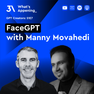 FaceGPT with Manny Movahedi 🎙️