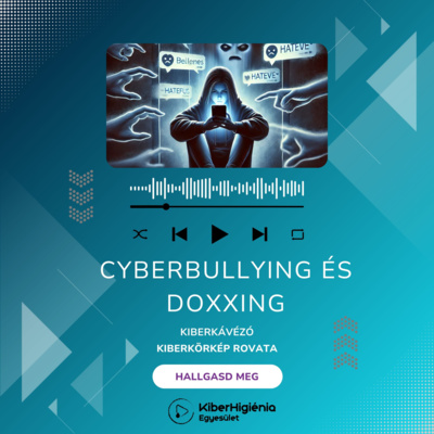 Cyberbullying és doxxing: Hogyan védekezz az online zaklatás ellen?