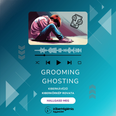 Grooming&ghosting