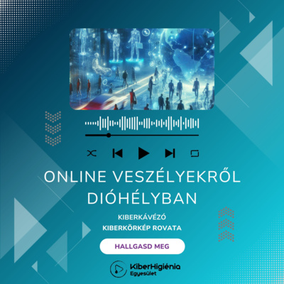 Online veszélyekről dióhéjban