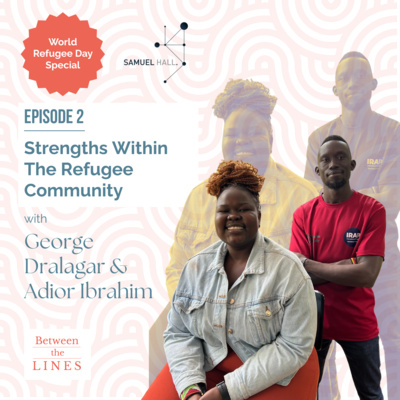 BETWEEN THE LINES: The Strengths Within Refugee Community – A World Refugee Day Special