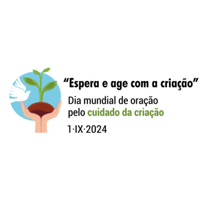 Dia Mundial de Oração pelo Cuidado da Criação 2024