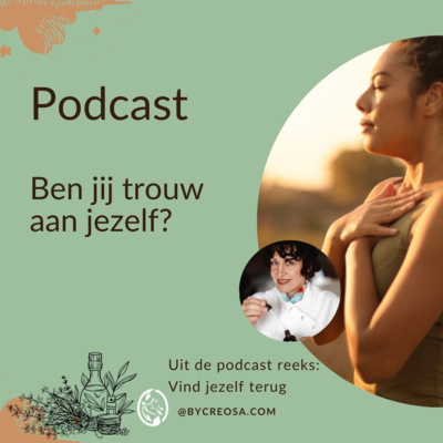 Ben jij trouw aan jezelf? 