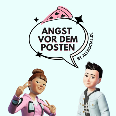 #35 Angst vor dem Posten