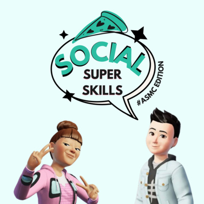 #38 Social Super Skills