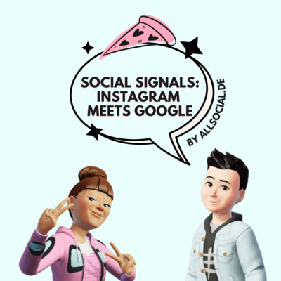 #54 Social Signals: Instagram meets Google
