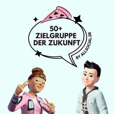 #57 50+ Zielgruppe der Zukunft