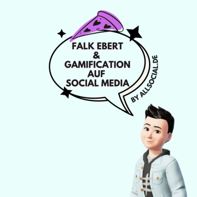 #60 Gamification auf Social Media (Falk Ebert)