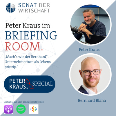 Peter Kraus: „Mach's wie der Bernhard” - Unternehmertum aus Leidenschaft