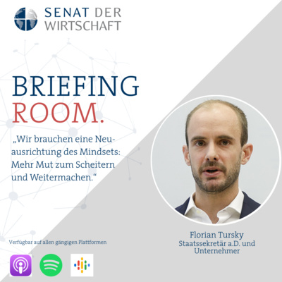 "Wir brauchen ein Bekenntnis zur Leistungsgesellschaft." - Ex-Staatssekretär Florian Turky über Unternehmertum und Politik