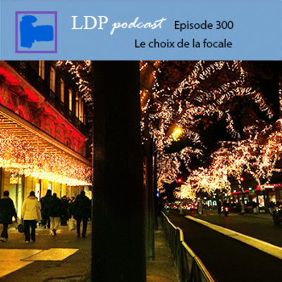 300 Le choix de la focale