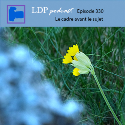 330 Le cadre avant le sujet